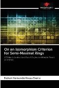 On an Isomorphism Criterion for Semi-Maximal Rings