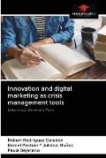 Innovation and digital marketing as crisis management tools