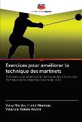 Exercices pour am?liorer la technique des martinets