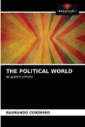 The Political World