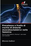 Prevalenza e livello di rischio di disturbi muscoloscheletrici nelle femmine