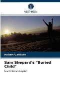 Sam Shepard's Buried Child