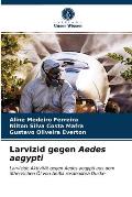 Larvizid gegen Aedes aegypti