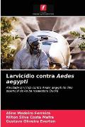 Larvic?dio contra Aedes aegypti