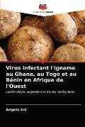 Virus infectant l'igname au Ghana, au Togo et au B?nin en Afrique de l'Ouest