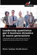 Leadership quantistica per il business dinamico di nuova generazione