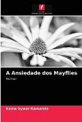 A Ansiedade dos Mayflies