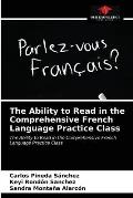 The Ability to Read in the Comprehensive French Language Practice Class