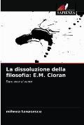 La dissoluzione della filosofia: E.M. Cioran