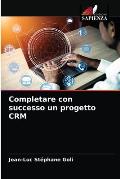 Completare con successo un progetto CRM