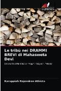 Le trib? nei DRAMMI BREVI di Mahasweta Devi