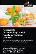Potenziale biotecnologico dei funghi arancioni calcarei