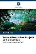 Transatlantisches Projekt von Columbus