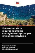 Pr?vention de la pleuropneumonie contagieuse caprine par immunoprophylaxie