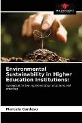 Environmental Sustainability in Higher Education Institutions