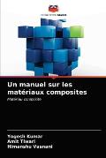 Un manuel sur les mat?riaux composites