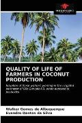 Quality of Life of Farmers in Coconut Production