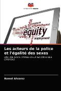 Les acteurs de la police et l'?galit? des sexes