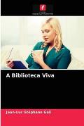 A Biblioteca Viva