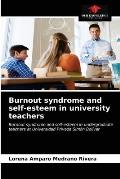 Burnout syndrome and self-esteem in university teachers
