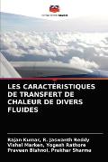 Les Caract?ristiques de Transfert de Chaleur de Divers Fluides