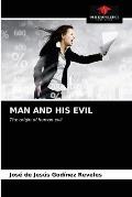 Man and His Evil