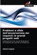 Problemi e sfide dell'enunciazione dei requisiti in grandi progetti web