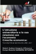 L'istruzione universitaria e la sua relazione con l'economia Crescita economica