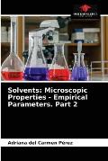 Solvents: Microscopic Properties - Empirical Parameters. Part 2
