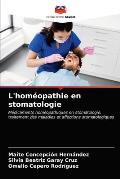 L'hom?opathie en stomatologie