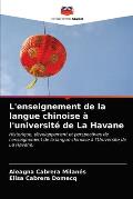 L'enseignement de la langue chinoise ? l'universit? de La Havane