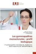 Les gammapathies monoclonales: profil biologique