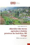 Abandon des terres agricoles ? Kalehe province du Sud-Kivu, RD Congo