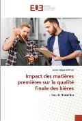 Impact des mati?res premi?res sur la qualit? finale des bi?res