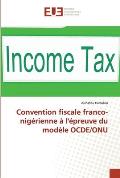 Convention fiscale franco-nig?rienne ? l'?preuve du mod?le OCDE/ONU