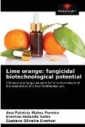 Lime orange: fungicidal biotechnological potential