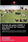 Estudo do gene IGFBP-3 em Animais de Fazenda Eg?pcios