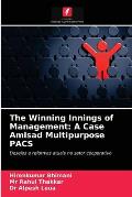 The Winning Innings of Management: A Case Amlsad Multipurpose PACS