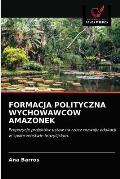 Formacja Polityczna Wychowawc?w Amazonek