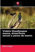 Violeta Woodhoopoe massa, dimorfismo sexual e penas de manto