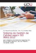 Sistema de Gesti?n de Calidad seg?n ISO 9001: 2015