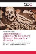 Aproximaci?n al poblamiento del g?nero Homo en Andaluc?a y Gibraltar