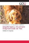 Dogoterapia y Alumnado Diagnosticado de Tea