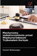 Mechanizmy zadoścuczynienia przed Międzynarodowym Trybunalem Karnym