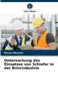 Untersuchung des Einsatzes von Schiefer in der Bohrindustrie