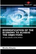 Diversification of the Economy to Achieve the Objectives