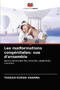 Les malformations cong?nitales: vue d'ensemble