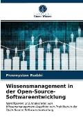 Wissensmanagement in der Open-Source-Softwareentwicklung