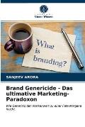 Brand Genericide - Das ultimative Marketing-Paradoxon