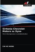 Sintonia Chevrolet Motore su Dyno